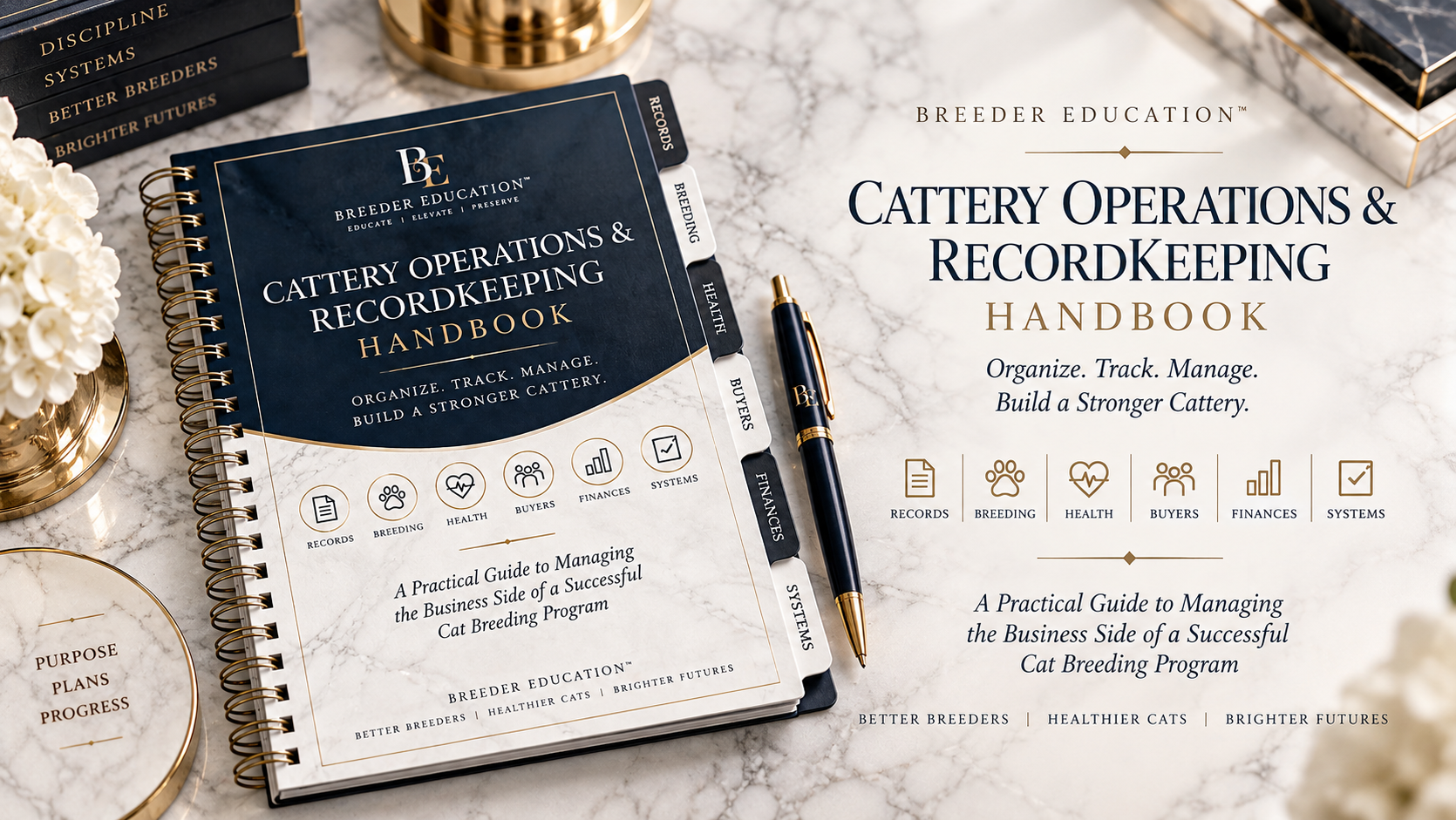 Cattery Operations and Recordkeeping Handbook with Complete Digital Management Pack included with the Million Dollar Breeder Master Course